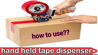 How To Use Hand Held Tape Dispenser🤩🤩|Packing Tape Gun Machine|Best Tape Cutter|How To Load Red Tape