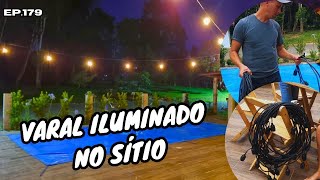 FIZ UM VARAL DE LUZ PARA NOSSO SITIO, VIVENDO NA ROÇA EP179