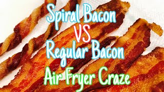 Spiral VS Regular Air Fryer Bacon | Which Is Better And Easier?