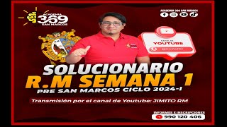 SOLUCIONARIO SEMANA 1  PRE SAN MARCOS 2024 - I (PARTE 2)