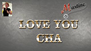 LOVE YOU CHA - LINE DANCE (Demo & Teach Fr)