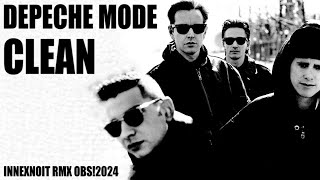 Depeche Mode - Clean [Innexnoit RMX OBS!2024]