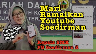 Ternyata Kepala SMK Islam PB Soedirman 2 Sudah Subcribe -