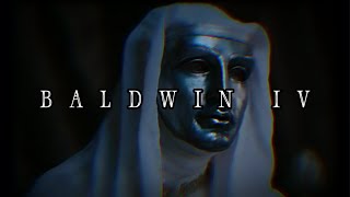 Baldwin IV | Million Dollar Baby