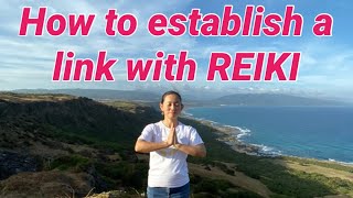 How to establish a link with Reiki nicely?