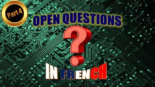 French for Beginners - Asking Open Questions - Part 4