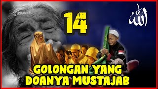 Jadilah 14 Golongan Ini Agar Doamu Bisa Langsung Diterima dan Dikabulkan oleh Allah | KKW Channel