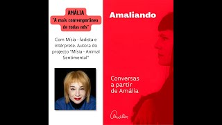 Amália - a mais contemporânea de todas nós | AMALIANDO #20