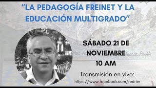 La pedagogía Freinet y la educación Multigrado por Cenobio Popoca