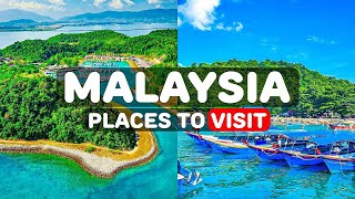 Malaysia 2024: Top Must-Visit Beautiful Places