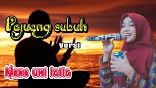 Pejuang Subuh Part 1 || Ceramah Neng umi laila Terbaru