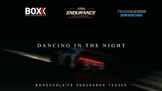 Dancing in the Night | 12 Hours of Nordschleife teaser