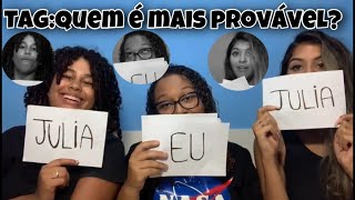 Quem é mais provável?!