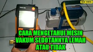 Begini cara mengetahui mesin vakum value masih bagus atau tidak sedotan nya