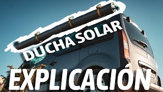 COMO HACER UNA DUCHA SOLAR para tu FURGO CAMPER!