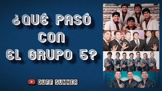 ¿QUE PASO CON EL GRUPO 5?