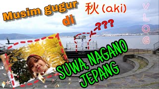 Masih Vlog 2019 ! SUWA KO NAGANO JEPANG