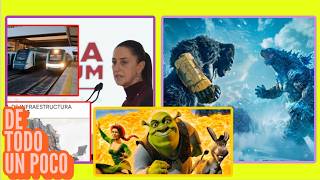 | #sheinbaum presenta plan de ferrocarriles | Shrek  5ta película | #godzillaxkongthenewempire