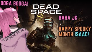 [Dead Space (2023)] I'm Dead...Space    ......Remake | Vtuber neo FIRST PLAYTHROUGH