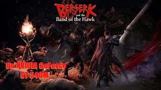 BERSERK and the Band of the Hawk on NVIDIA GeForce GT 540M