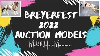 Breyerfest 2022 auction models