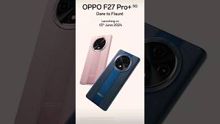 Oppo f27 Pro Plus 5G 🔥 #shorts #shortsfeed #oppo #mobile #viral #ytshorts