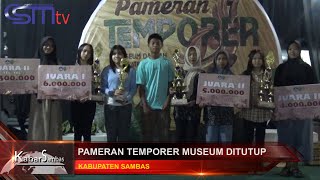 CSMTV #PAMERAN TEMPORER MUSEUM DITUTUP, BEGINI SUASANANYA