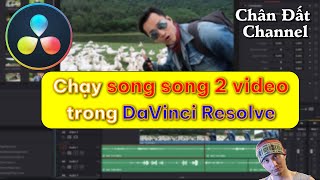 DR Tips ✅ 24: chạy song song 2 video cùng lúc trong DaVinci Resolve