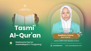 TASMI' AL-QUR'AN - Nadhira Fairuz binti Warsa  -  X MIPA SMA Manba'ul Ulum