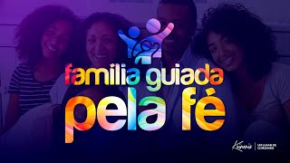 Culto de Domingo - Família Guiada Pela Fé 10-09-2023