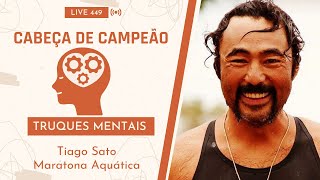 Truques Mentais com o nadador Tiago Sato, 16º brasileiro a atravessar o Canal da Mancha.