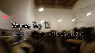 Vlogmas Day 12: Out on the Town