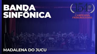 Madalena do Jucu - Banda Sinfônica Campesina Friburguense