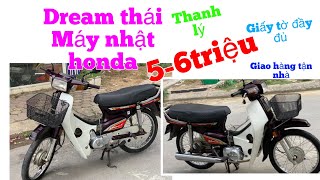 Dream thái honda mộc /giá xe máy cũ /xe nhật chỉ từ 5-6triệu/1chiếc giấy tờ đầy đủ giao tận nhà