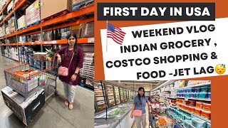 FIRST DAY IN USA  - Weekend Vlog, Indian Grocery, Costco Shopping, Food  - Jet Lag Problems 🛒🍅🍎🍌🥦🥔🇺🇸