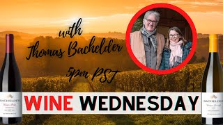 Wine Wednesday with Thomas Bachelder