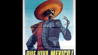 Que viva Mexico - Sergei Eisenstein