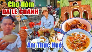 Ẩm Thực Huế CHỢ HÔM DẠ LÊ CHÁNH - Chợ Quê Bán Toàn Món Ngon Rẻ Đặc Sản Ở Cố Đô