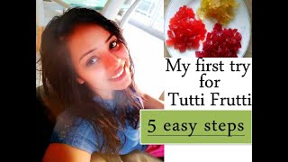 Tutti frutti -/- Tutti Frutti in 5 steps -/- My first try for tutti frutti