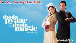 Thoda Pyaar Thoda Magic Nihaal Ho Gayi