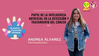 27.ANDREA ÁLVAREZ_Papel de la inteligencia artificial en la detección y tratamiento..JXECDM23