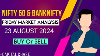 Nifty & Banknifty Market Analysis | Prediction for 23 August 2024