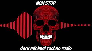 Dark Minimal Techno NON STOP Radio Mix