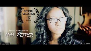 Miss Pepper-  Drama Short Film 2013