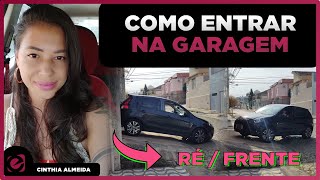 COMO ENTRAR NA GARAGEM COM RAMPA, DE FRENTE E DE RÉ!