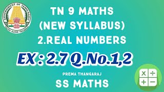 TN 9 Maths | Chapter 2 Real Numbers | Ex:2.7 Q.No.1,2