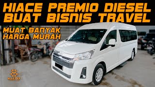 HARGA MOBIL BEKAS HIACE PREMIO DIESEL COCOK BUAT BISNIS TRAVEL