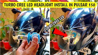 Turbo Cree Led Headlight Install In Pulsar 150 | Full Installation