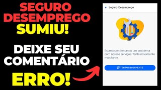 SEGURO DESEMPREGO SUMIU ESTA COM ERRO!