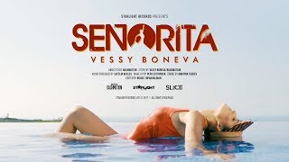 Vessy Boneva - "Señorita" (Official 4K Video)